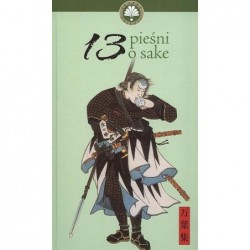 13 pieśni o sake - oprac....