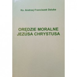 Orędzie moralne Jezusa...