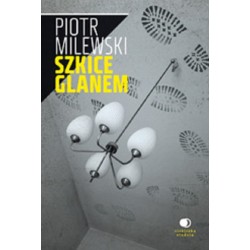 Szkice glanem - Piotr Milewski