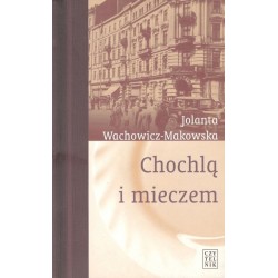 Chochlą i mieczem - Jolanta...