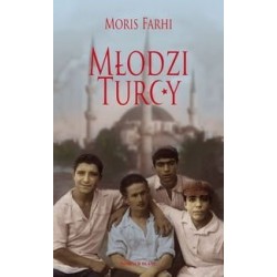 Młodzi Turcy - Moris Farhi